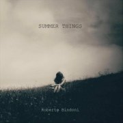 Roberto Bindoni - Summer Things (2023)