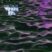 VA - Sailor Of Wrong Era Volume Two (2021)