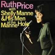 Ruth Price - Ruth Price with Shelly Manne & His Men at the Manne-Hole (Remastered) (2019) [Hi-Res]