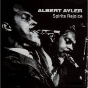 Albert Ayler - Spirits Rejoice (1965/2012) FLAC