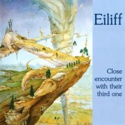 Eiliff - Close Encounters With Their Third One (1999)