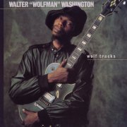 Walter 'Wolfman' Washington - Wolf Tracks (1986)