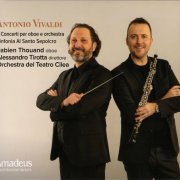 Fabien Thouand, Orchestra del Teatro Cilea & Alessandro Tirotta - Vivaldi: 6 Concerti per Oboe e Orchestra - Sinfonia 'Al Santo Sepolcro' (2024)