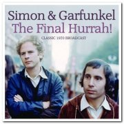 Simon & Garfunkel - The Final Hurrah (2021)