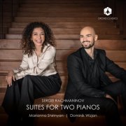Marianna Shirinyan & Dominik Wizjan - Rachmaninoff: Suites for 2 Pianos (2022) [Hi-Res]