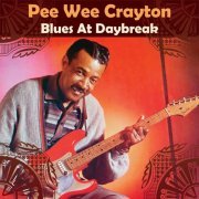 Pee Wee Crayton - Blues At Daybreak (Live) (2023)