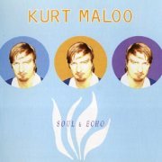 Kurt Maloo - Soul & Echo (1995)