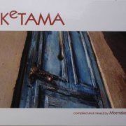 VA - Ketama (by Mixmaker) (2005)