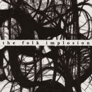 The Folk Implosion - Walk Thru Me (2024)