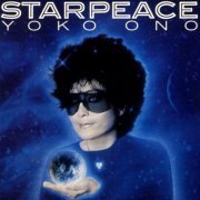 Yoko Ono - Starpeace (1985 Remaster) (1997)