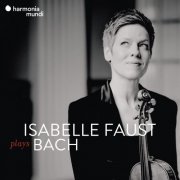 Isabelle Faust - Isabelle Faust plays Bach (Box-Set) (2022)