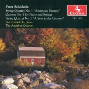 The Audubon Quartet & Peter Schickele - Peter Schickele: String Quartets Nos. 1 and 5 - Piano Quintet No. 1 (2000)