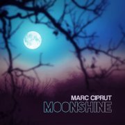 Marc Ciprut - Moonshine (2024) [Hi-Res]
