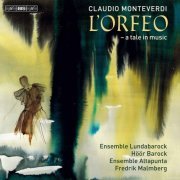 Ensemble Lundabarock, Höör Barock, Ensemble Altapunta, Fredrik Malmberg - Monteverdi: L'Orfeo, SV 318 (2021) [Hi-Res]