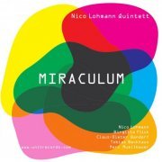 Nico Lohmann Quintett - Miraculum (2013)
