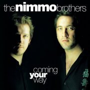 The Nimmo Brothers - Coming Your Way (2001)