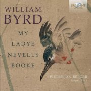 Pieter-Jan Belder - Byrd: My Ladye Nevells Booke (2023)