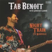 Tab Benoit - Night Train To Nashville (2008)