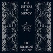 The Sisters of Mercy - BBC Sessions 1982-1984 (2021) [24bit FLAC]