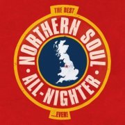VA - The Best Northern Soul All-Nighter...Ever! (2001)