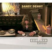 Sandy Denny - The North Star Grassman and The Ravens (Deluxe Edition) (2010)
