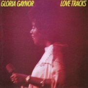 Gloria Gaynor - Love Tracks (1978) [Hi-Res]