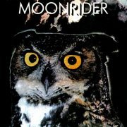 Moonrider - Moonrider (Remastered Expanded Edition) (2011)