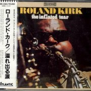 Roland Kirk - The Inflated Tear (1968) [1988]