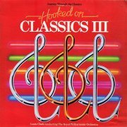 The Royal Philharmonic Orchestra - Hooked On Classics III (1983) LP