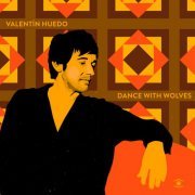 Valentin Huedo - Dance With Wolves (2024) [Hi-Res]