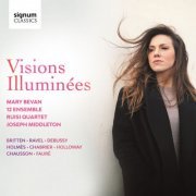 Mary Bevan, 12 Ensemble & Joseph Middleton - Visions Illuminées (2023) [Hi-Res]