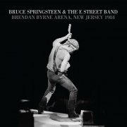 Bruce Springsteen & The E Street Band - 1984-08-05 East Rutherford, NJ (2015) [Hi-Res]