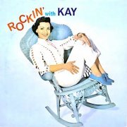 Kay Starr - Rockin' With Kay (Remastered) (2021) [Hi-Res]