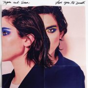 Tegan And Sara - Love You to Death (2016) [Hi-Res]