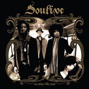 Soulive - No Place Like Soul (2007)
