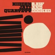 Hidden Jazz Quartett - Raw and Cooked (2016)