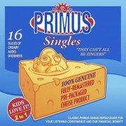 Primus - They Can't All Be Zingers (2006)