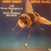 Urbie Green ‎with Grover Washington, Jr. & David Matthews' Big Band - Señor Blues (1977) [24bit FLAC]