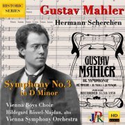 Vienna Boys Choir, Vienna Symphony, Hildegard Rössel-Majdan & Hermann Scherchen - Mahler: Symphony No. 3 in D Minor (Remastered) (2021) [Hi-Res]