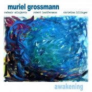 Muriel Grossmann - Awakening (2014) flac