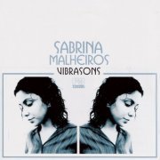 Sabrina Malheiros - Vibrasons (2006)