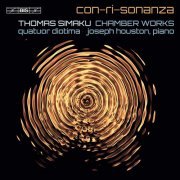 Joseph Houston, Quatuor Diotima - Con-ri-sonanza: Works by Thomas Simaku (2020) [Hi-Res]
