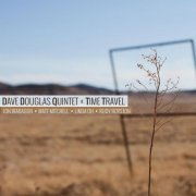 Dave Douglas - Time Travel (2013) [CDRip]