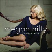 Megan Hilty - It Happens All the Time (2013) [Hi-Res]