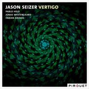 Jason Seizer - Vertigo (2020) [Hi-Res]