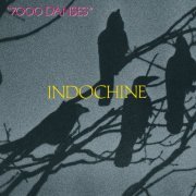 Indochine - 7000 danses (1987)
