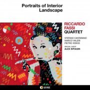 Riccardo Fassi Quartet - Portraits of Interior Landscape (2016)