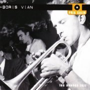 Boris Vian - Les Années Jazz (2002)
