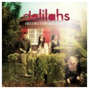 Delilahs - Greetings from Gardentown (2012)