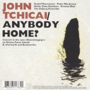 John Tchicai - Anybody Home (2001)